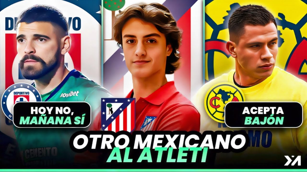 OFICIAL: Otro mexicano al Atlético; Malagón en caída libre; Gudiño al Tri... pero no hoy