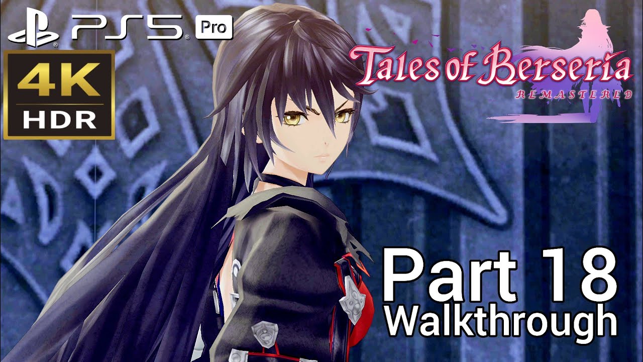 [Walkthrough Part 18] Tales of Berseria Remastered (Japanese Voice) PS5 Pro 4K HDR