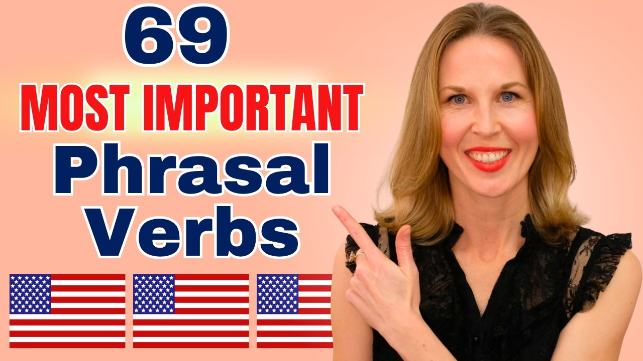 Phrasal Verbs Masterclass | Learn 69 Important Phrasal Verbs