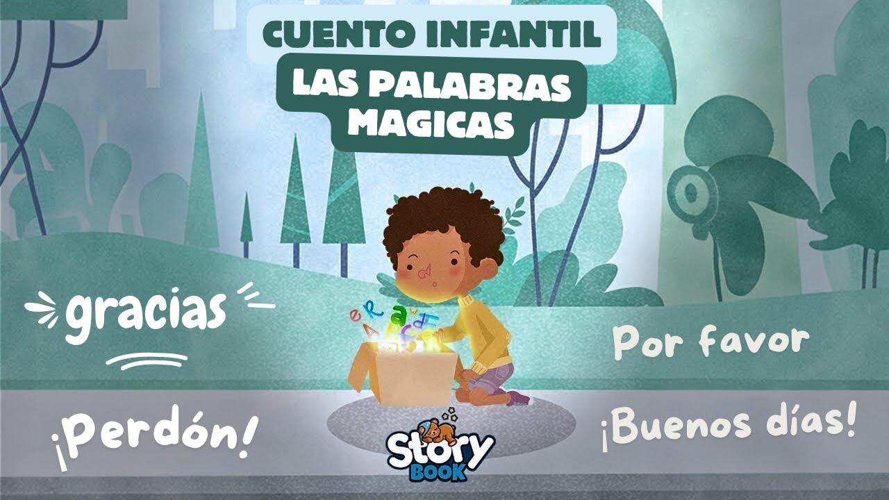 🤗 Ignacio y el cuento las palabras mágicas   Cuento para enseñar a los niños los buenos modales