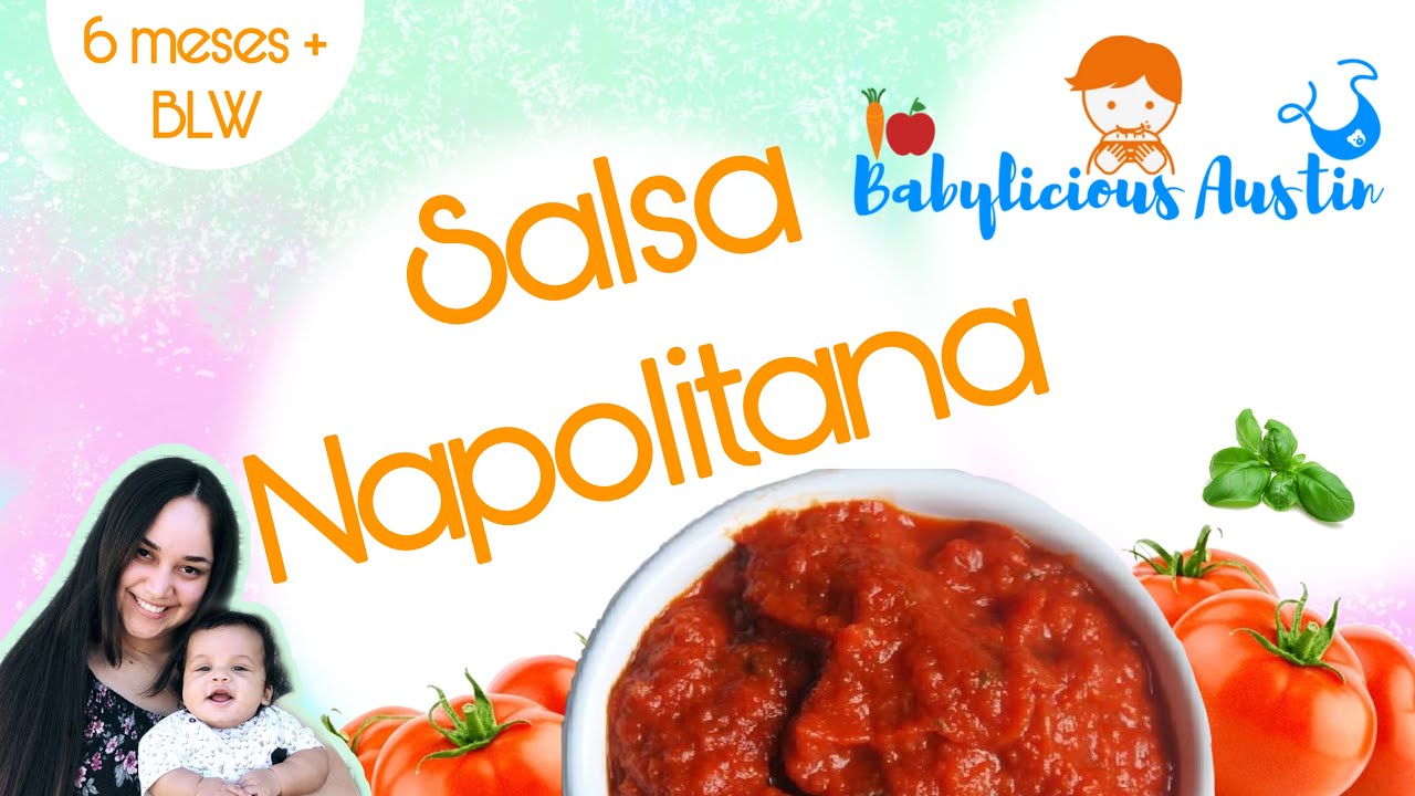 Salsa Napolitana o Marinara para bebés de 6 meses en adelante!!