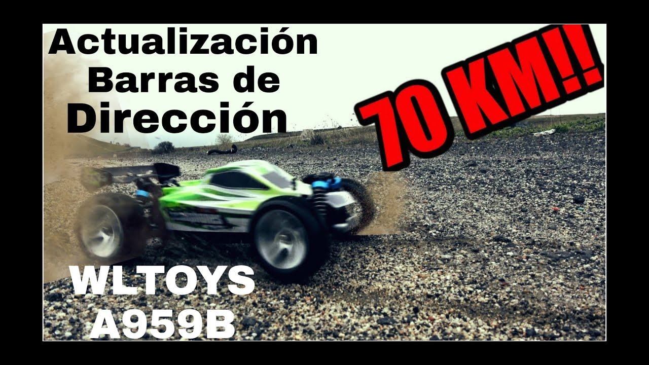 Wltoys A959B ACTUALIZACIÓN - upgrade - barras de dirección😀