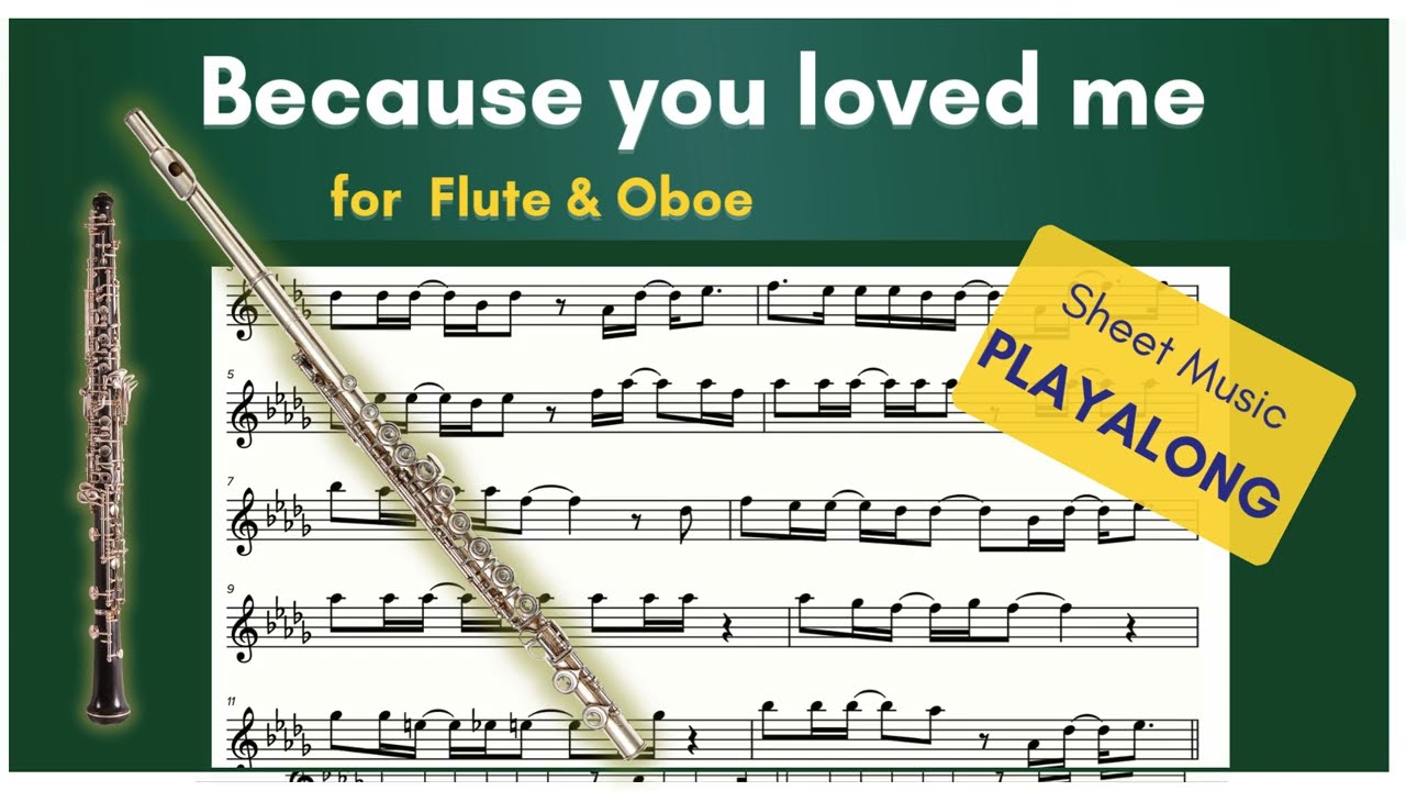 Because you loved me - Flute & Oboe, Sheet Music + Backing Track
