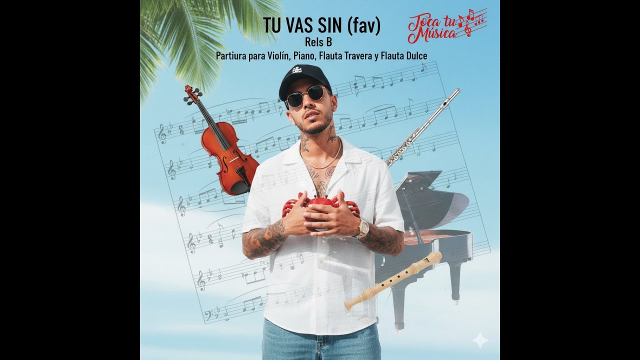 Rels B - TU VAS SIN (fav) Partitura Flute, Violin, Piano