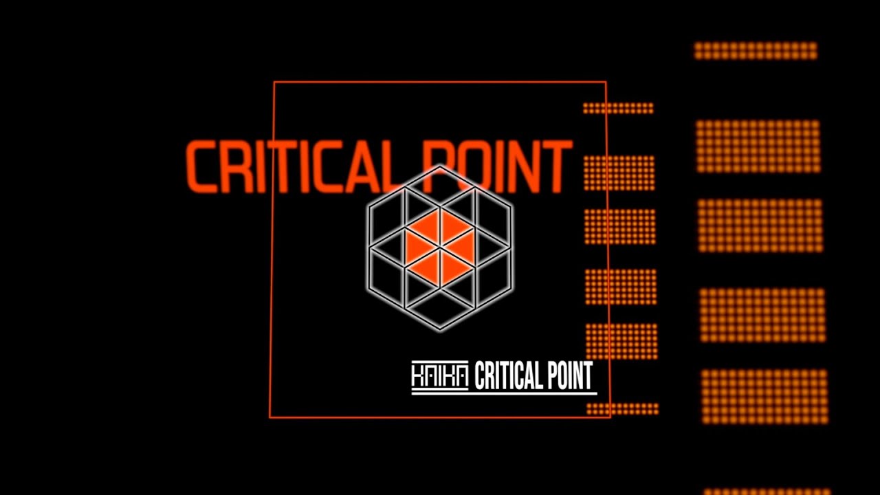 KAIKA -  Critical point