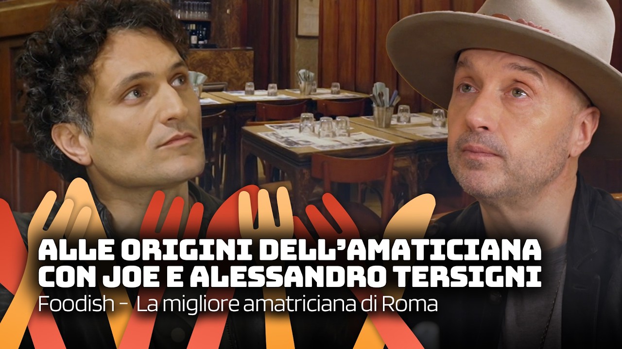 Alle origini dell’amatriciana con Joe Bastianich e Alessandro Tersigni | Foodish
