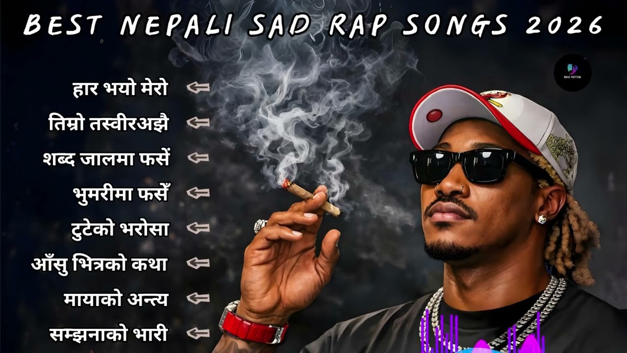 Best Nepali Hiphop Sad Rap Songs 2026 | Emotional Rap Hits