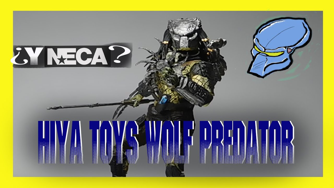 WOLF PREDATOR HIYA TOYS NECA #AVPR #predator #neca #hiyatoys #WOLFPREDATOR #reviewenespañol