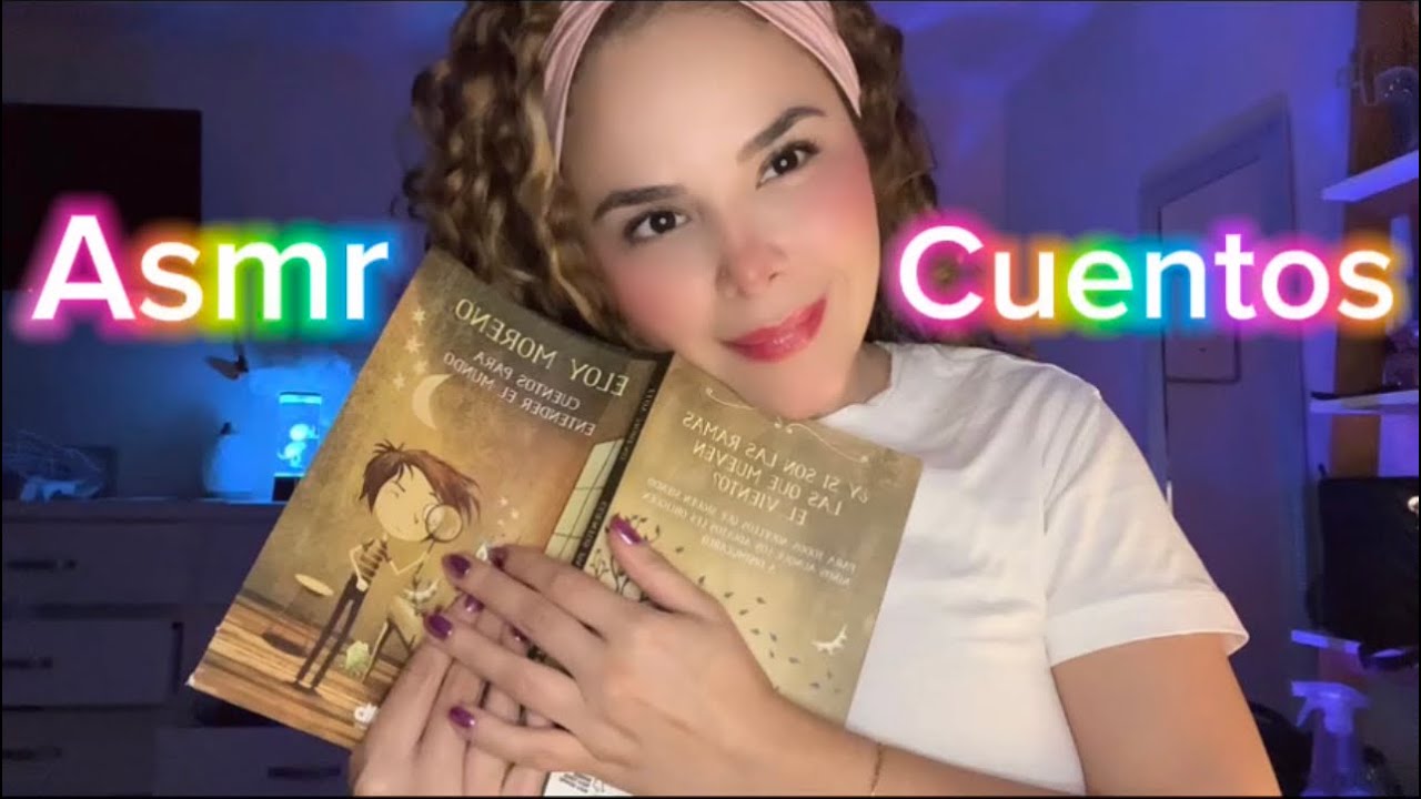 asmr. Cuentos para Dormir en Susurro 🗣️👂(Te duermo mientras te susurro) @NaneriASMR