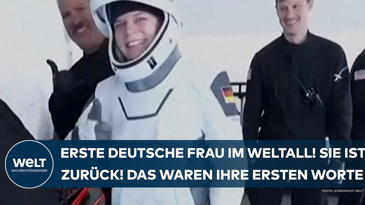 RABEA ROGGE: Erste deutsche Frau im Weltall! Die Berlinerin ist zurück! Das war ihre erste Reaktion!