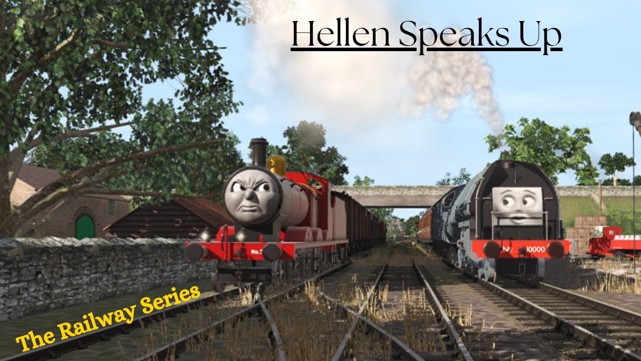 The Railway Series - Hellen Speaks Up