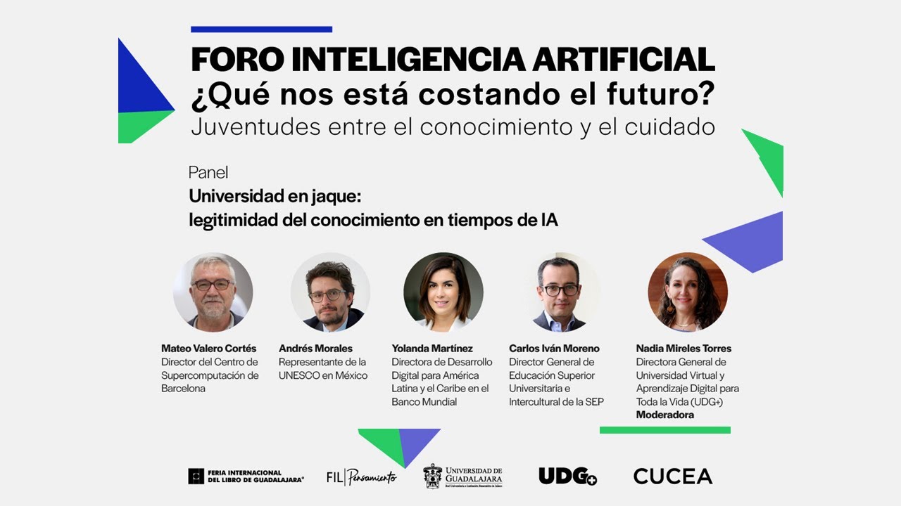 Foro IA, ¿Qué nos está costando el futuro? Juventudes entre el conocimiento y el cuidado -Panel 1-