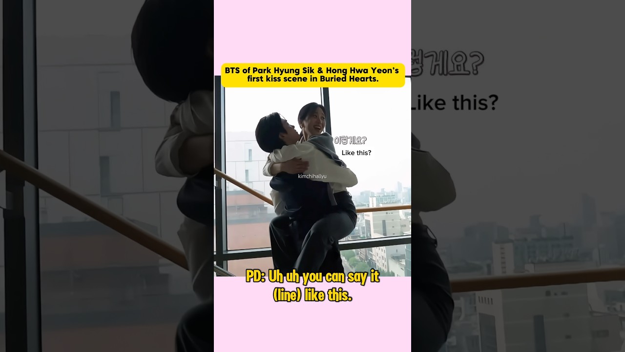 🤭BTS cute moment Park Hyung Sik Hong Hwa Yeon #buriedhearts #parkhyungsik t#honghwayeon