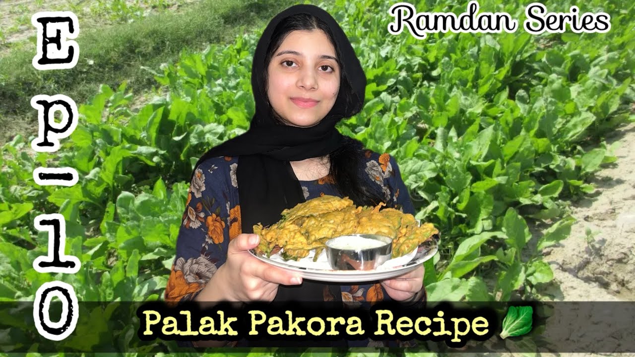 Ramadan Series Ep 10 | Crispy Palak Pakora 🥬✨ Perfect Iftar Snack!
