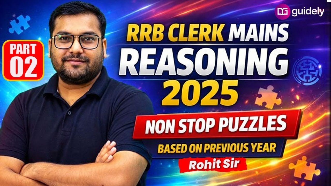 RRB Clerk Mains 2025 🔥 | Previous Year Puzzles लगातार | Solve Karo Fatafat | By Rohit Sir