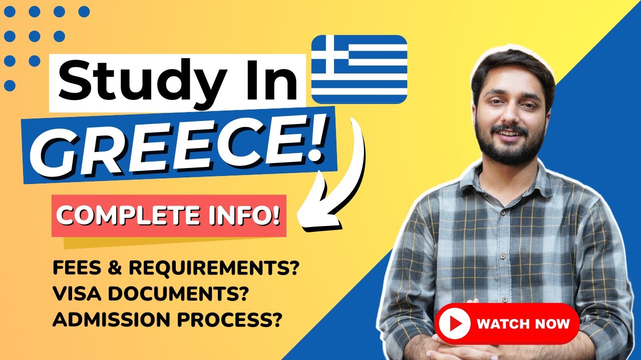 Greece Student Visa For Pakistani Students 2024 | Fees, Requirements, Complete Details & Process?