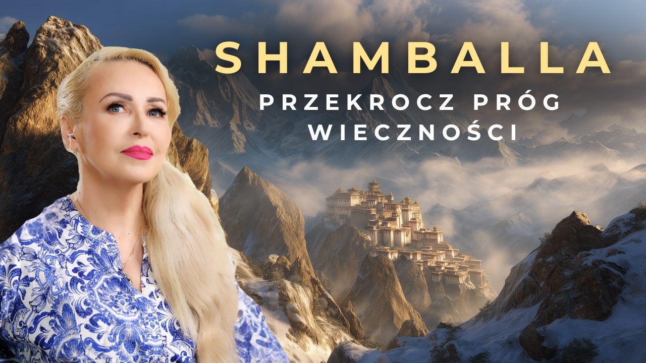 SHAMBALLA: Przekrocz Pr&oacute;g Wieczności. Sekret Nieśmiertelnych | 🔴 LIVE