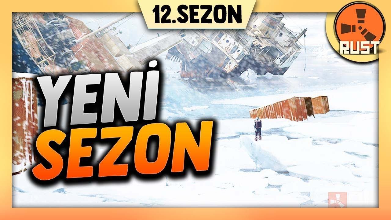 RUST 12.SEZONA BAŞLADIK ! ANA DÜŞMANLARIMIZIN PEŞİNDEYİZ