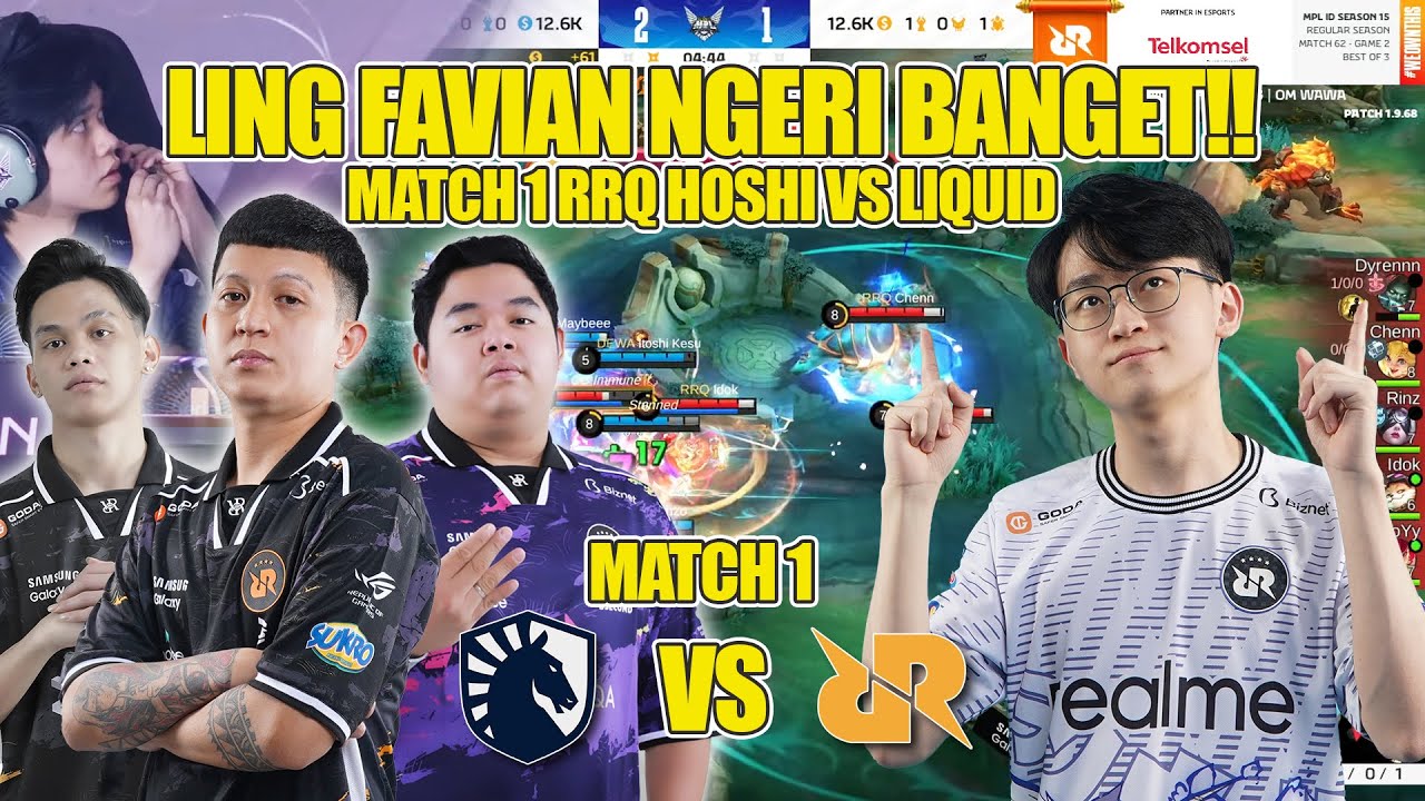 LING FAVIAN NGERI BANGET!! MATCH 1 RRQ HOSHI VS LIQUID ID MPL INDONESIA