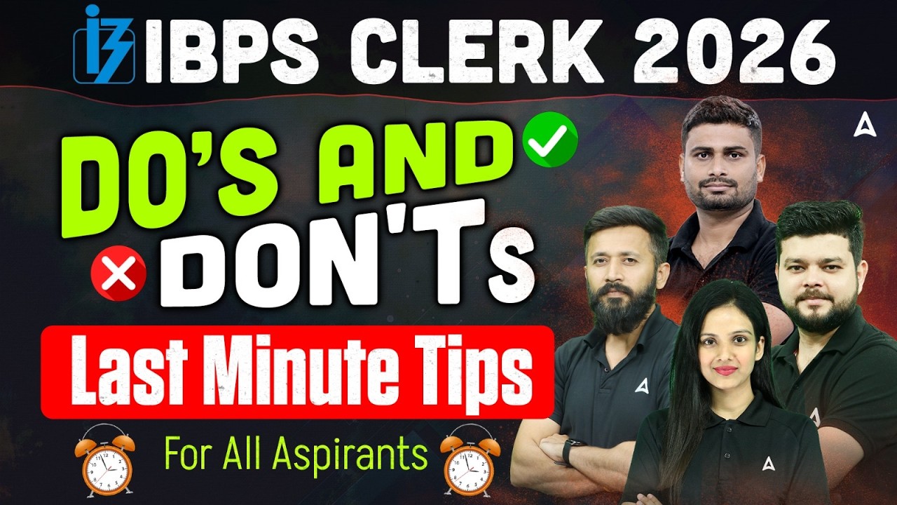 IBPS Clerk 2026 Last Minute Tips | Essential Do's & Don'ts | By Bankers Adda