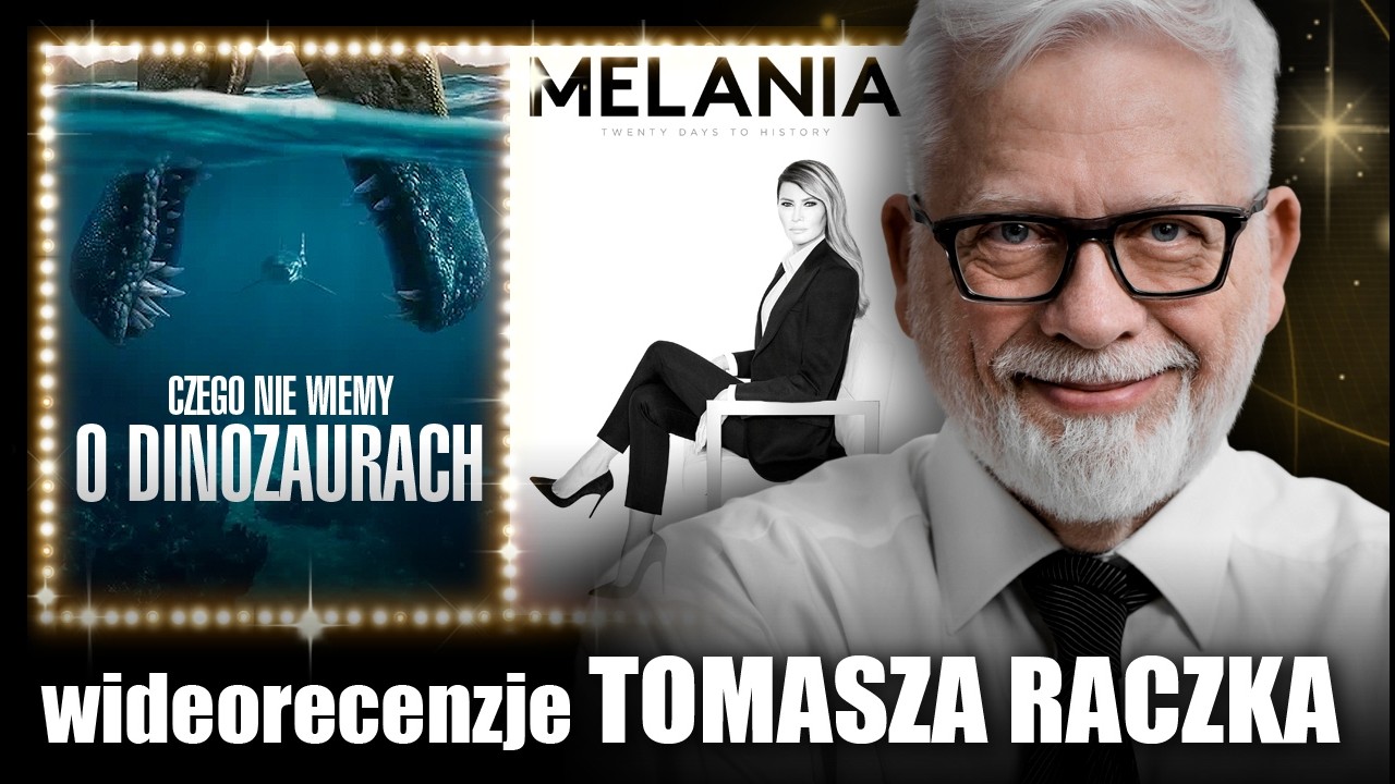 MELANIA & DINOSAURS | wideorecenzja Tomasza Raczka