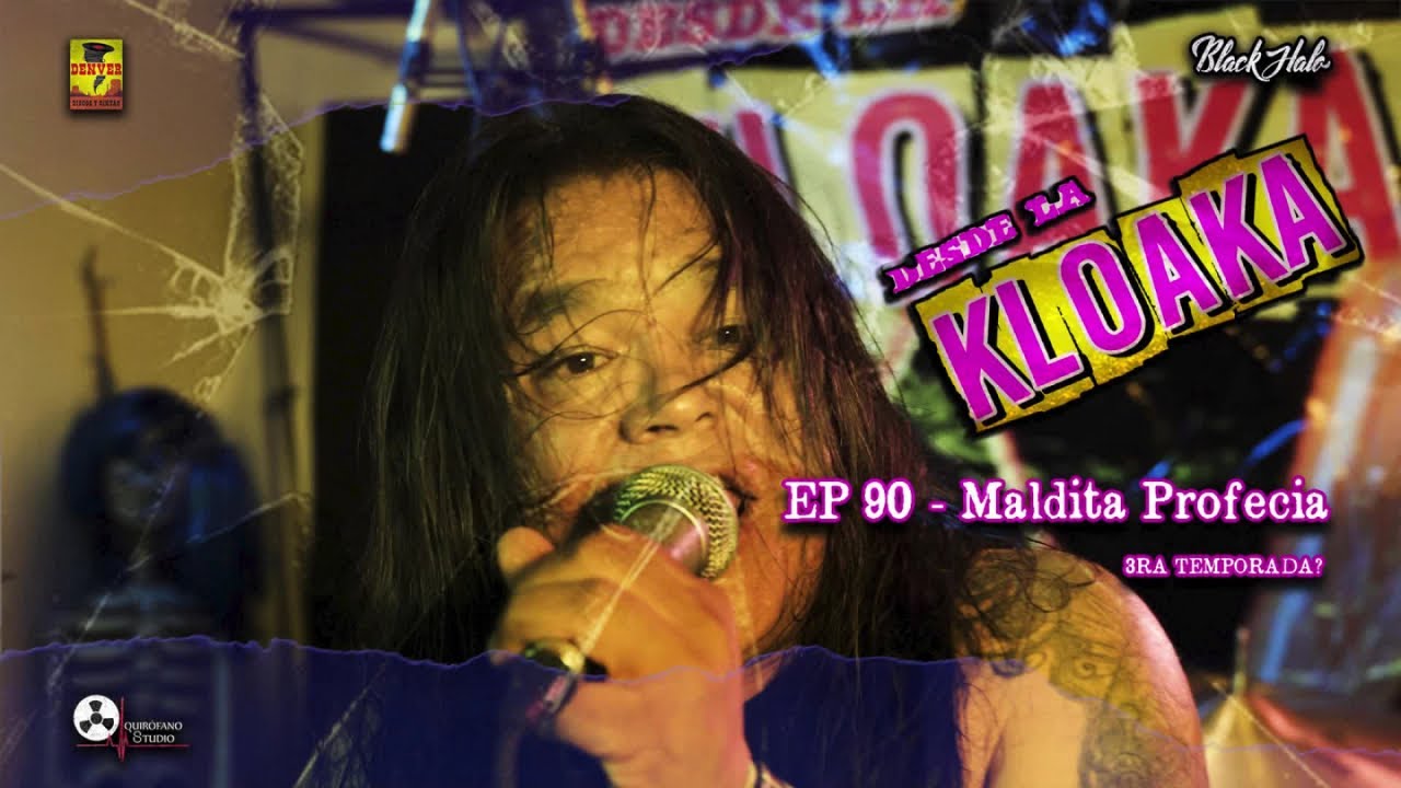 Maldita Profecia - Desde La Kloaka