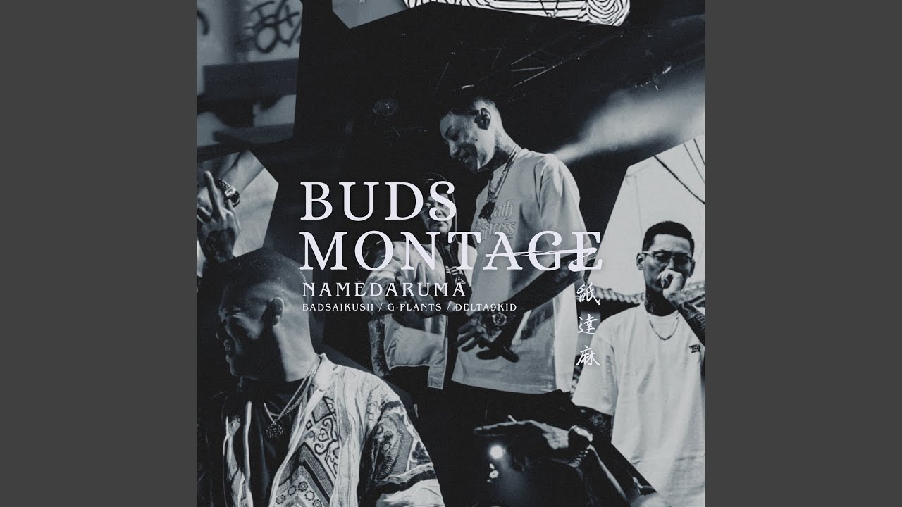 BUDS MONTAGE