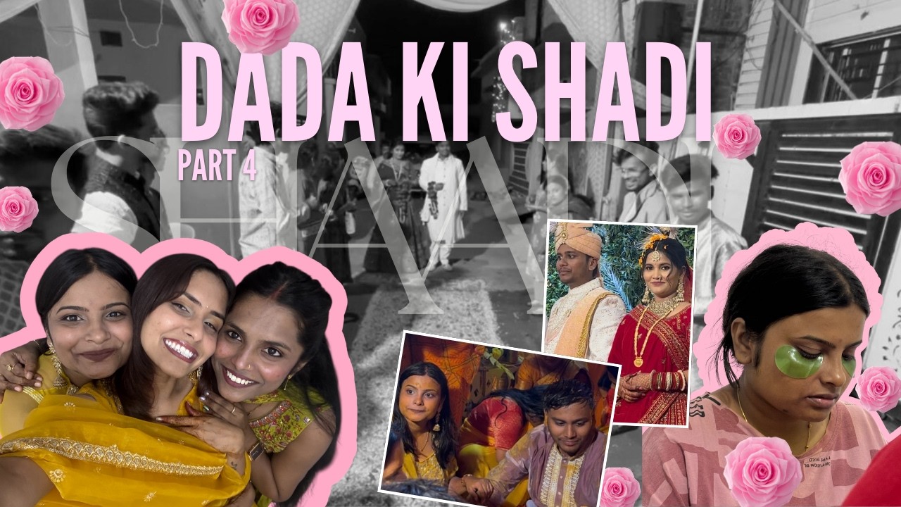 ONE WITH SHADI | DADA KI SHADI | PART 4 #shadivlog #wedding #haldi #dailyvlog