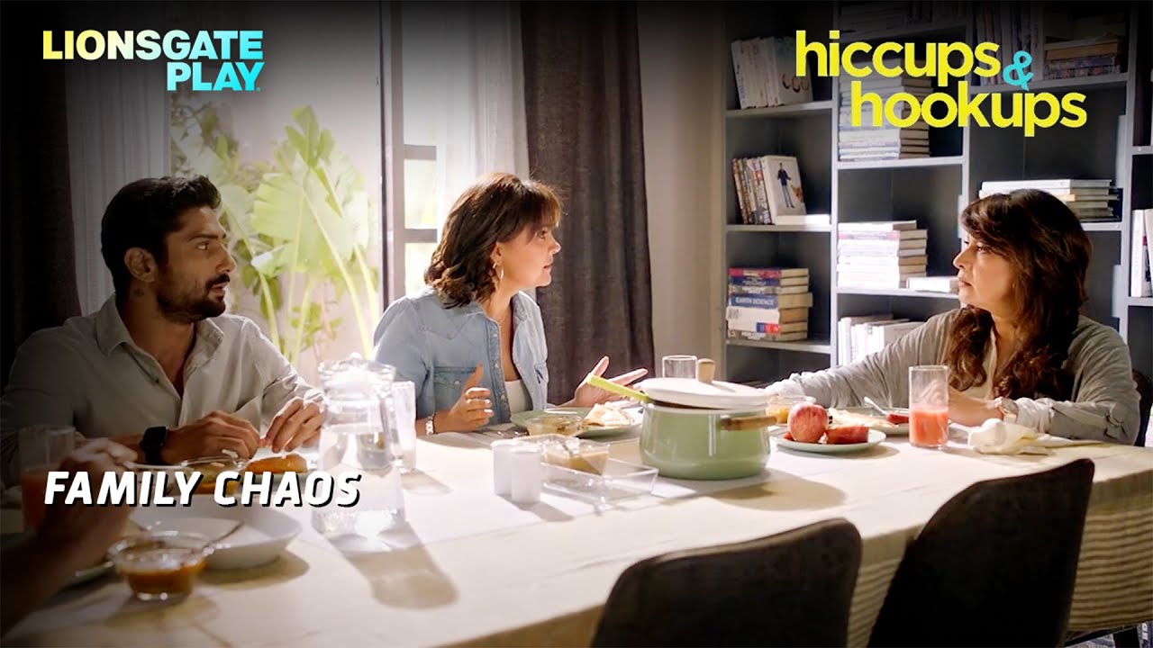 Family Drama | Hiccups & Hookups | Lara Dutta | Prateik Babbar | Ayn Zoya | @lionsgateplay