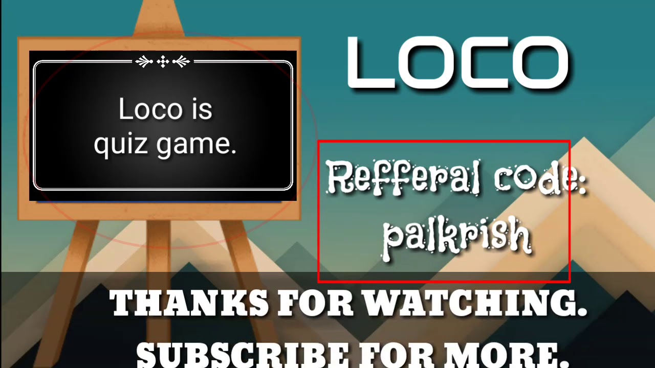 Loco referral code : palkrish ||LOCO||