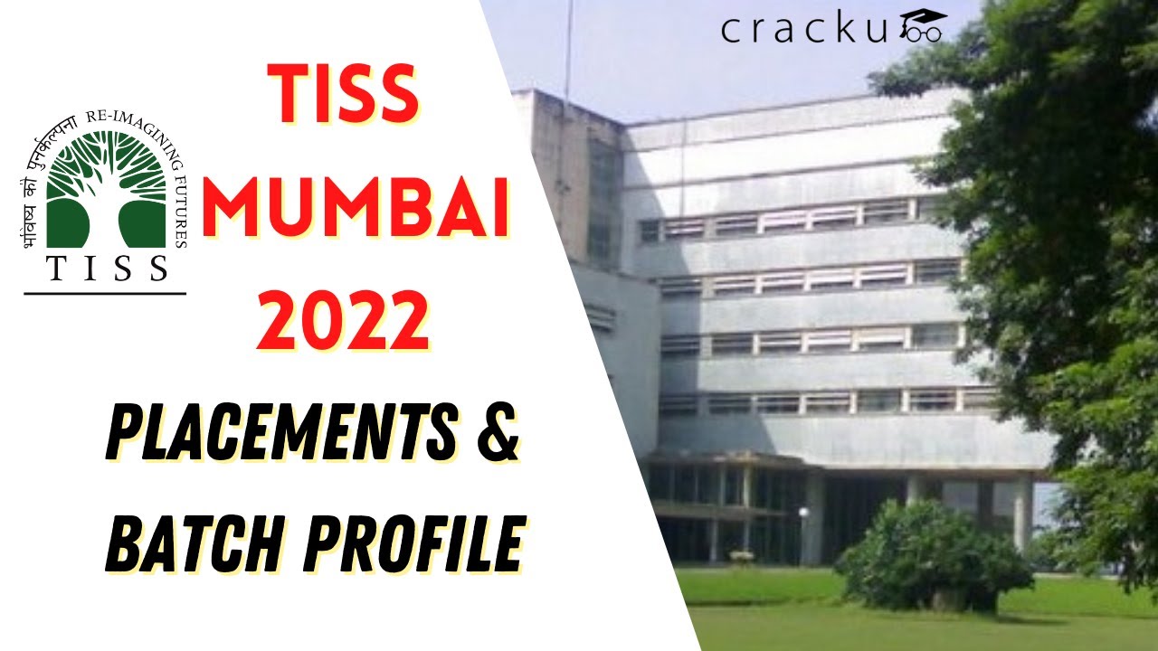 TISS Mumbai 2022 Placements & Batch Profile | TISSNET 2022
