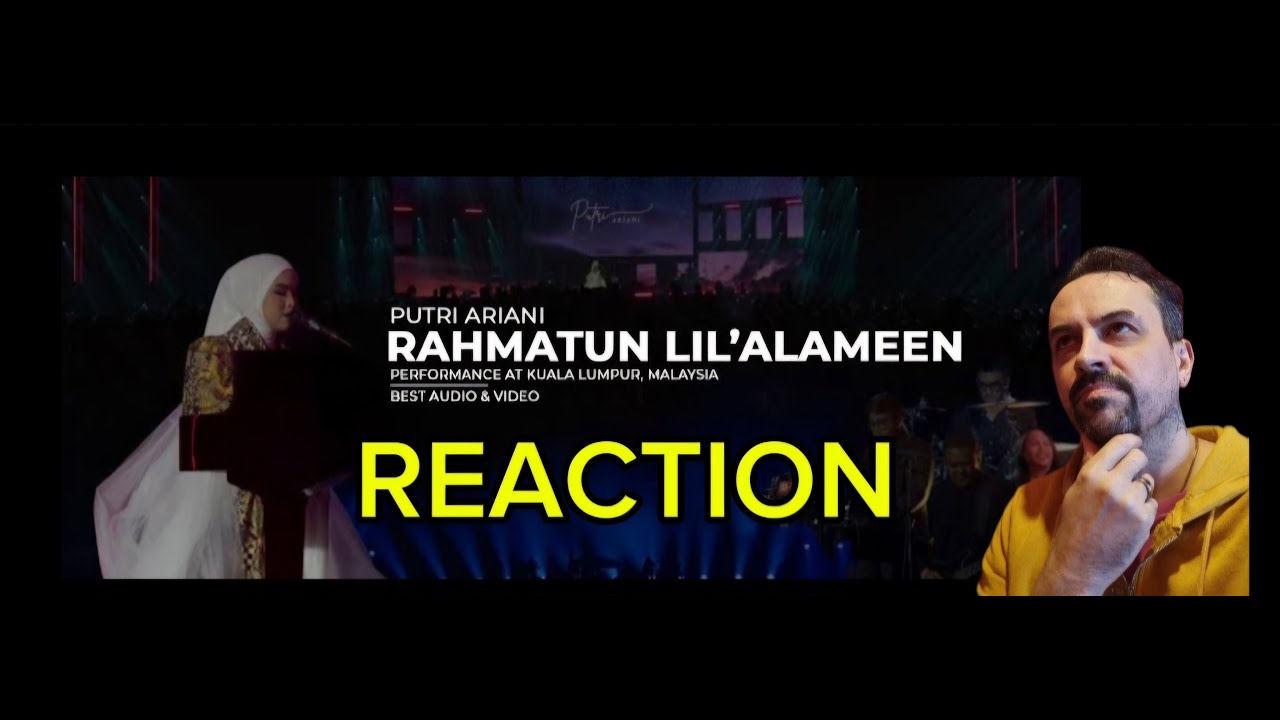 PUTRI ARIANI - RAHMATUN LIL'ALAMEEN (Live Perform at Kuala Lumpur, Malaysia) REACTION