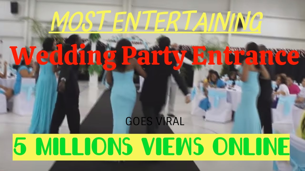 MOST ENTERTAINING Wedding Party Entrance - WOW!