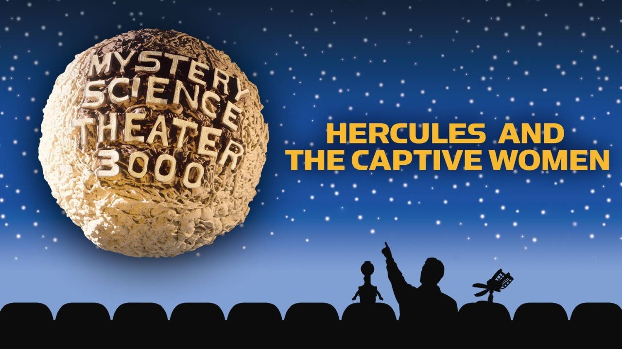 MST3K 412: Hercules and the Captive Women