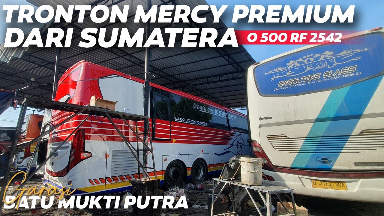 TRONTON BUS PERTAMA BMP ‼️ BATU MUKTI PUTRA TAMBAH ARMADA MERCY O500R 2542 😯🔥🔥