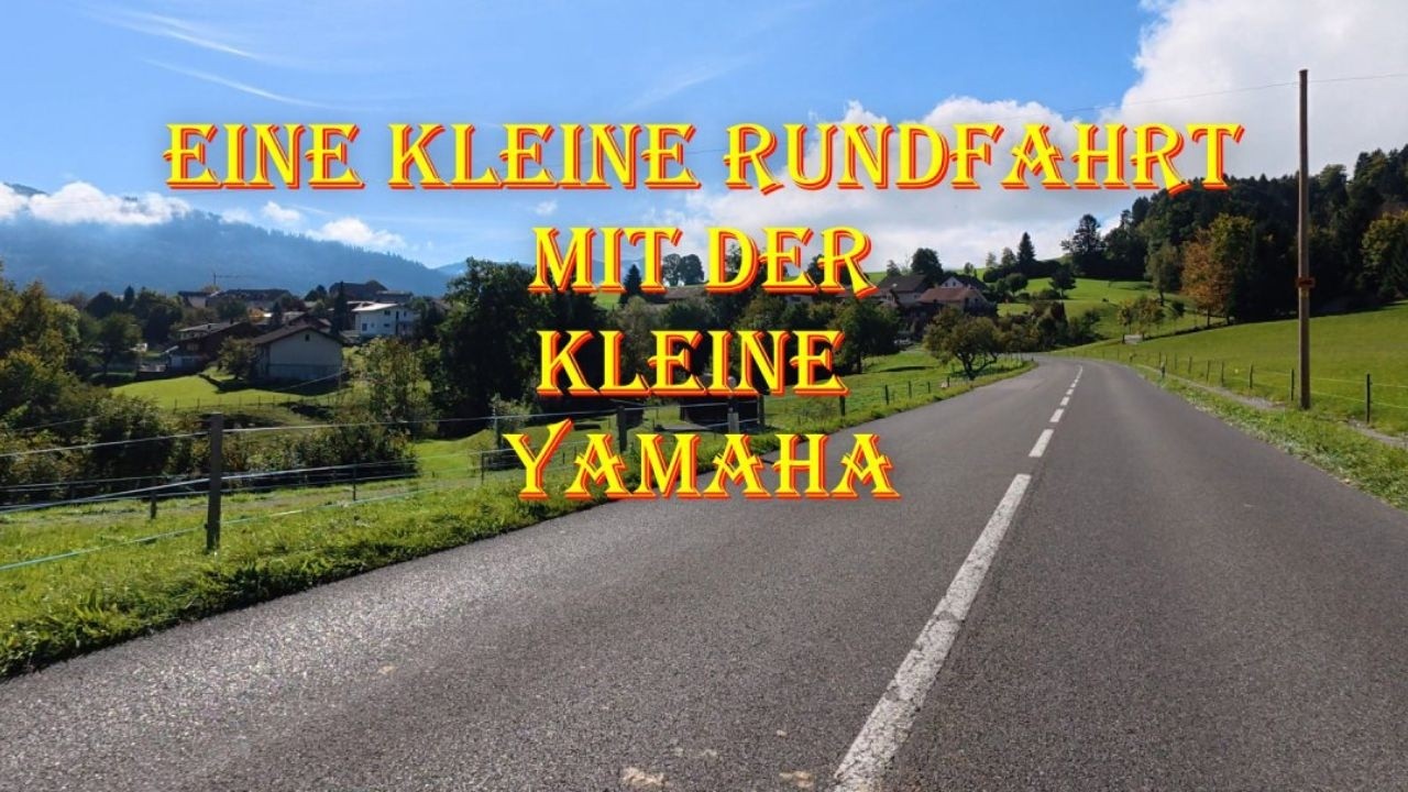 Eine kleine Rundfahrt mit der kleine Yamaha