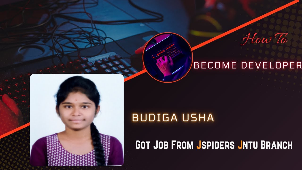 Usha Got placed As Software Developer/JSpiders Jntu Hyderabad