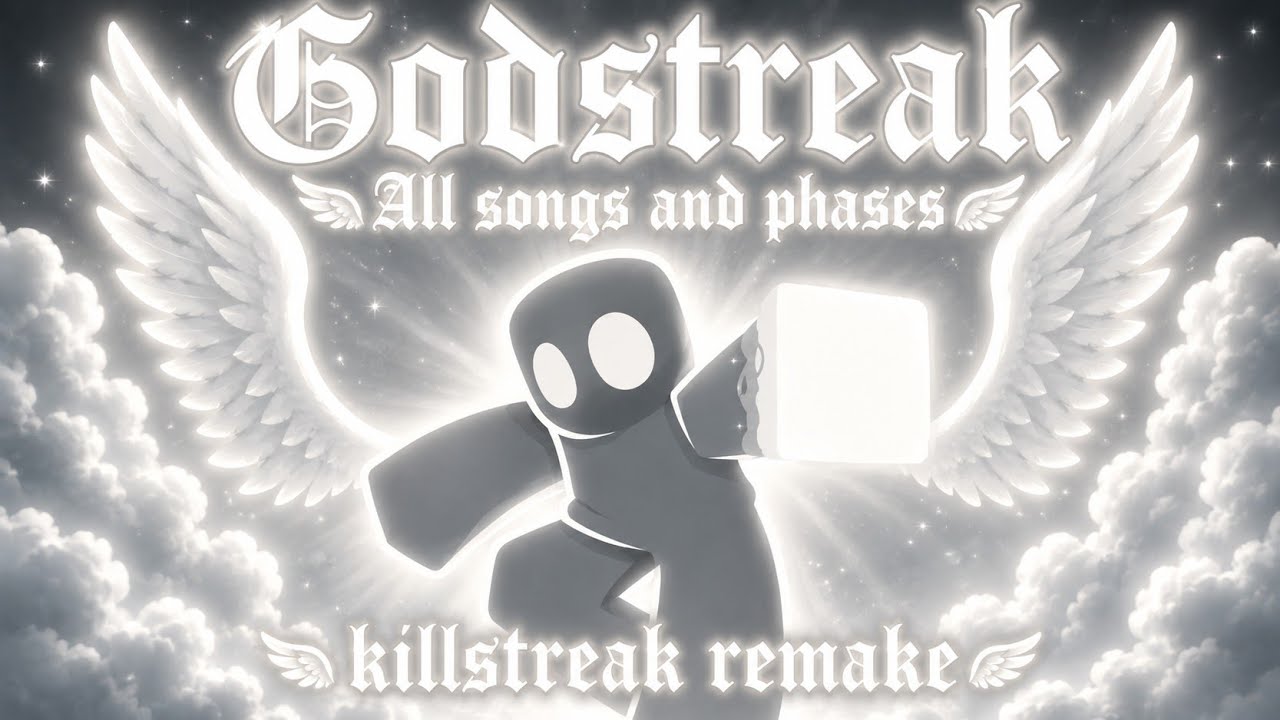 Godstreak all phases and music (Killstreak remake) Jordin25
