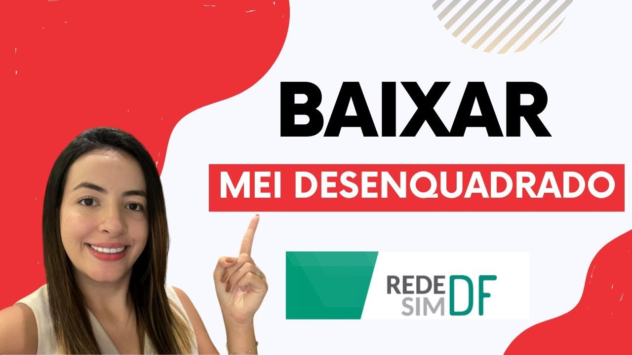 BAIXA DO MEI DESENQUADRADO