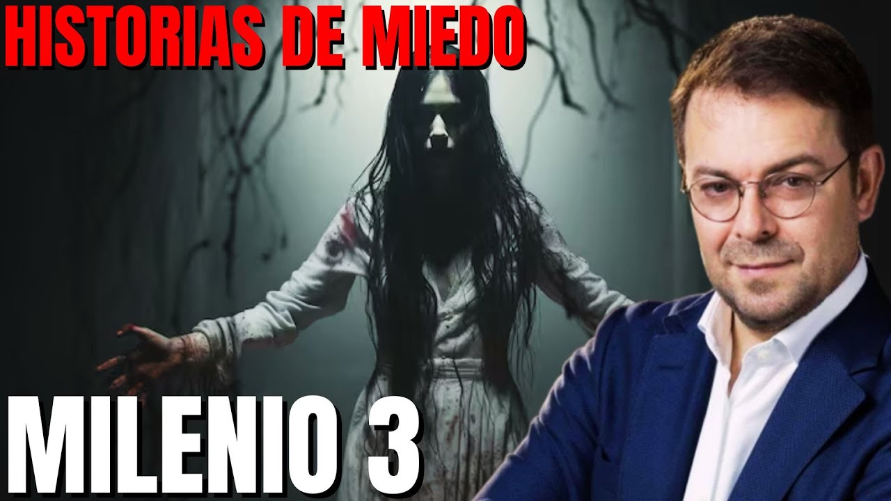 Milenio 3 - Historias de miedo con Javier Sierra (Podcast)