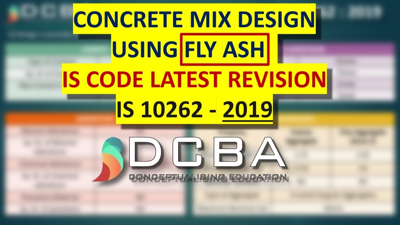 Lec 15 - Concrete Mix Design Using FLY ASH - IS 10262 : 2019 (Latest Revision)