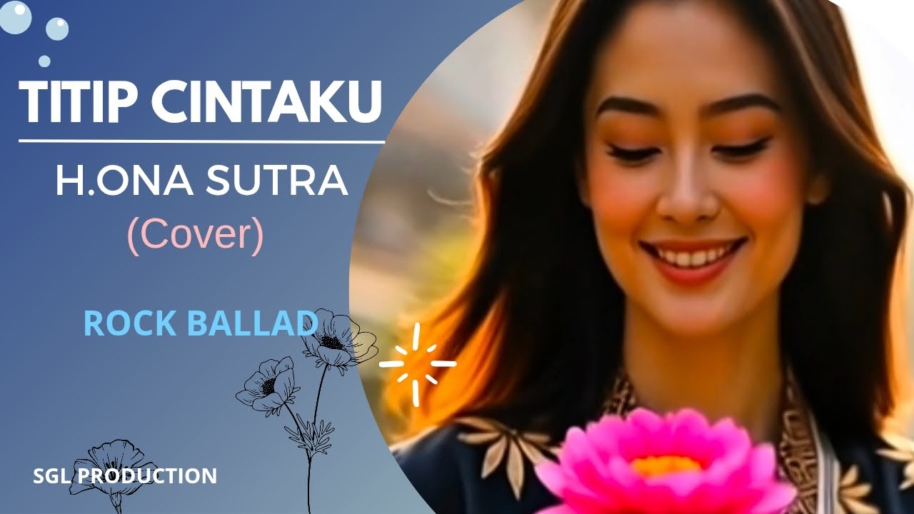 TITIP CINTAKU - H. ONA SUTRA|| Cover Rock ballad|| SGL PRODUCTION. 