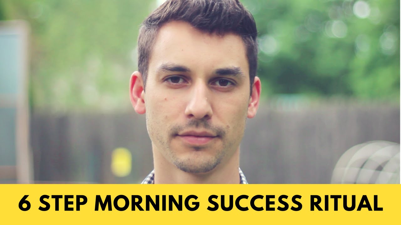 The 6 Step Morning Routine of Ultra Successful People