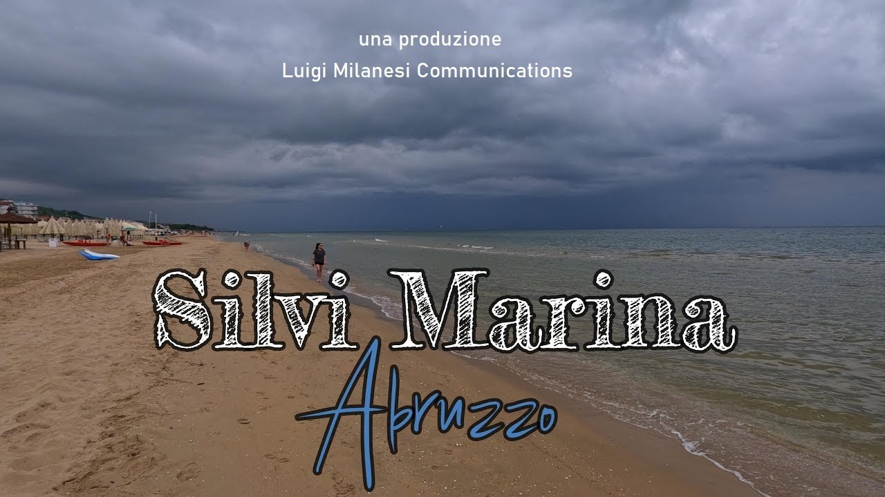 Silvi Marina, una produzione Luigi Milanesi Communication