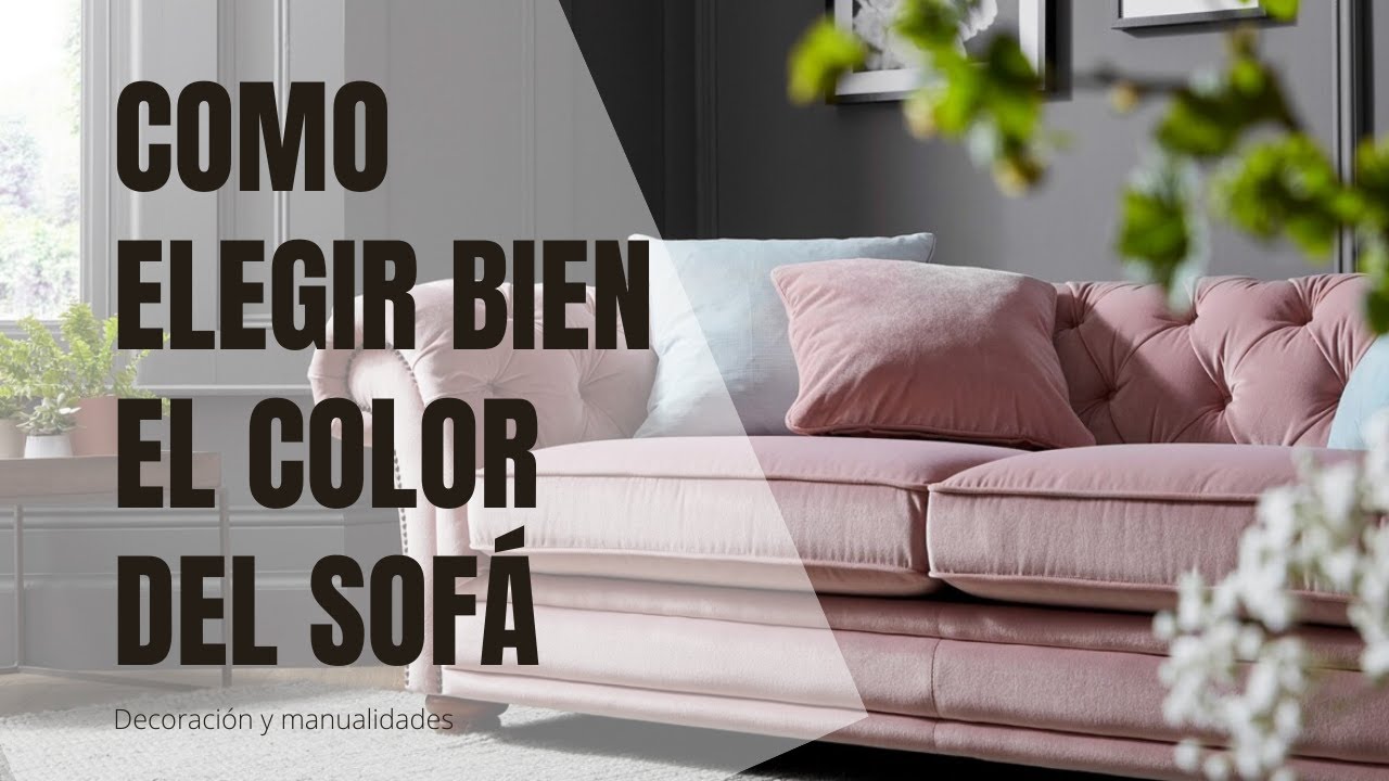 Consejos infalibles para elegir bien el color del sof&aacute;