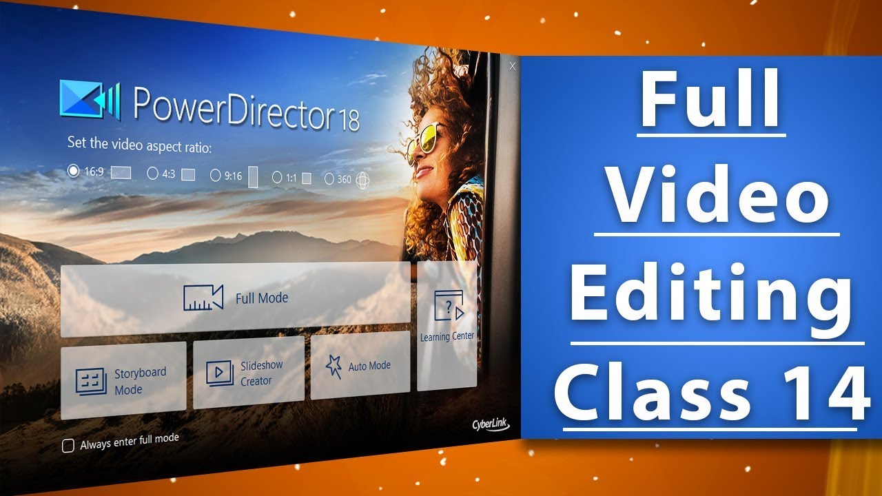 CyberLink PowerDirector 18 Tutorial - Fix Enhance - Class 14