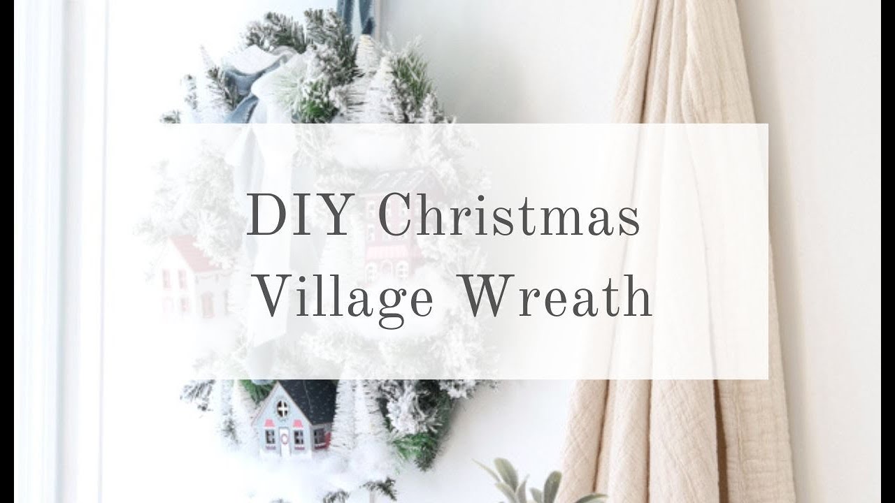 DIY Christmas Village Wreath