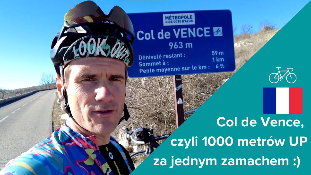 Col de Vence, czyli 1000 metr&oacute;w przewyższenia za jednym zamachem!