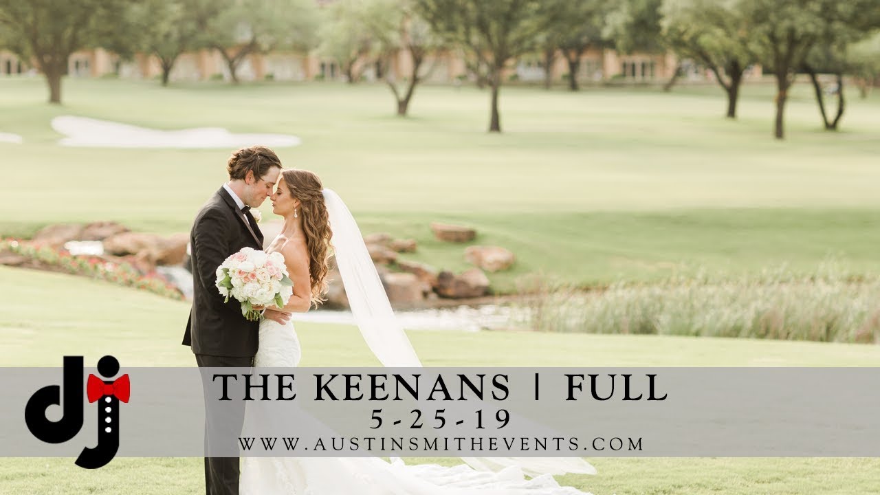 5-25-19 The Keenans Full | Austin Smith Events | DFW Wedding DJ