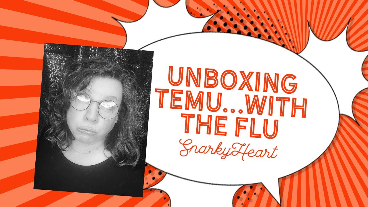 Unboxing My Last Temu Order... While Battling the Flu 😷😂